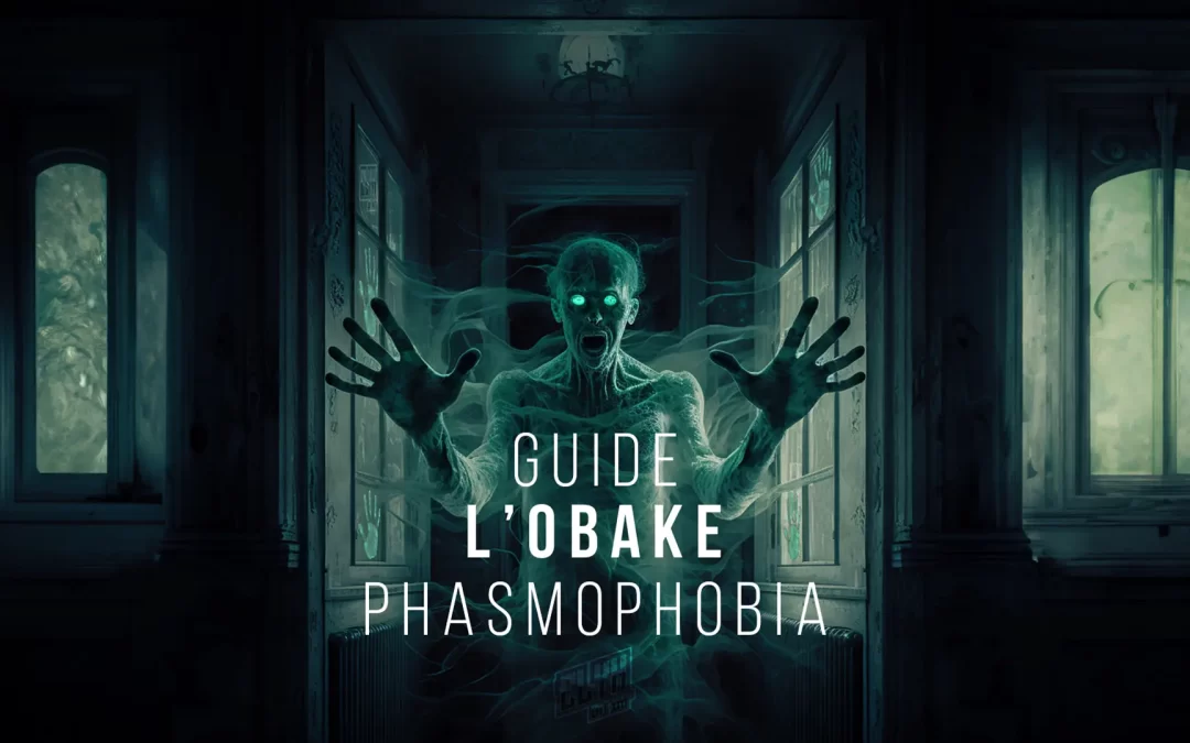 L’Obake de Phasmophobia