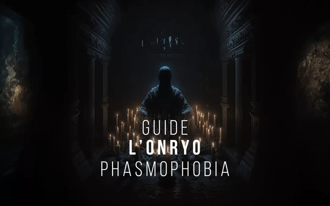 l&rsquo;Onryo de Phasmophobia